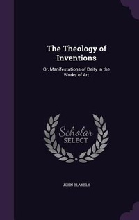Enlarge image Cover: The Theology of Inventions - Palala Press