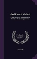 Cover: Oral French Method - Palala Press