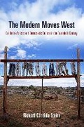 Cover: The Modern Moves West - University of Pennsylvania Press