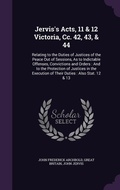 Cover: Jervis's Acts, 11 & 12 Victoria, Cc. 42, 43, & 44 - Palala Press