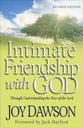 Cover: Intimate Friendship with God - Through Understanding the Fear of the Lord - Chosen Books, a division of Baker Publishing Group