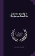 Bild: Autobiography of Benjamin Franklin - Palala Press