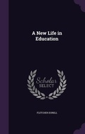 Cover: A New Life in Education - Palala Press