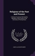 Cover: Religions of the Past and Present - Palala Press