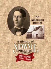 Abbildung von: A History of Shawnee Milling Company - University of Oklahoma Press