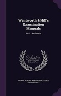 Cover: Wentworth & Hill's Examination Manuals - Palala Press