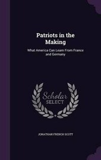 Enlarge image Cover: Patriots in the Making - Palala Press