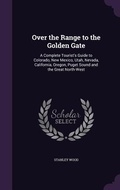 Cover: Over the Range to the Golden Gate - Palala Press