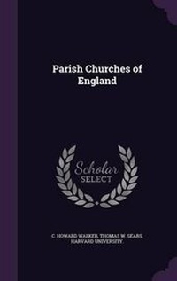 Enlarge image Cover: Parish Churches of England - Palala Press