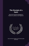Cover: The Disciple of a Saint - Palala Press