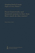 Cover: Fiscal Frameworks and Financial Systems in East Asia - University of Toronto Press