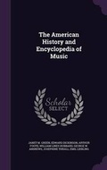 Cover: The American History and Encyclopedia of Music - Palala Press