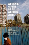 Cover: Women's Health and the World's Cities - University of Pennsylvania Press