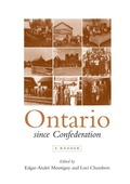 Cover: Ontario Since Confederation - University of Toronto Press