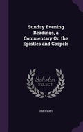 Cover: Sunday Evening Readings, a Commentary On the Epistles and Gospels - Palala Press