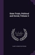 Cover: State Trials, Political and Social, Volume 2 - Palala Press