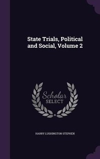 Enlarge image Cover: State Trials, Political and Social, Volume 2 - Palala Press