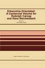 Cover: Erkenntnis Orientated: A Centennial Volume for Rudolf Carnap and Hans Reichenbach - Kluwer Academic Publishers