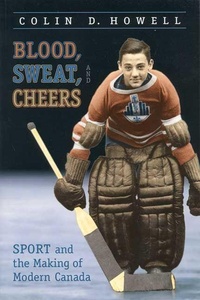 Enlarge image Cover: Blood, Sweat, and Cheers - University of Toronto Press
