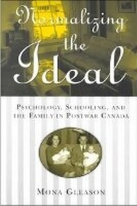 Enlarge image Cover: Normalizing the Ideal - University of Toronto Press