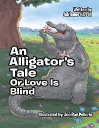 Enlarge image Cover: An Alligator's Tale - Xlibris