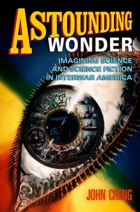 Enlarge image Cover: Astounding Wonder - University of Pennsylvania Press