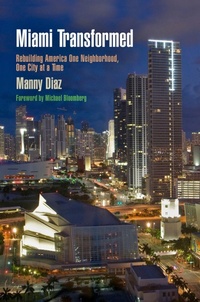 Enlarge image Cover: Miami Transformed - University of Pennsylvania Press