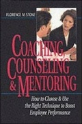 Cover: Coaching, Counseling and Mentoring - Amacom
