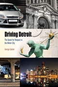 Cover: Driving Detroit - University of Pennsylvania Press