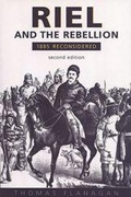 Cover: Riel and the Rebellion - University of Toronto Press