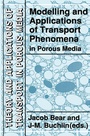 Cover: Modelling and Applications of Transport Phenomena in Porous Media - Kluwer Academic Publishers