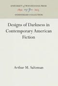 Cover: Designs of Darkness in Contemporary American Fiction - University of Pennsylvania Press