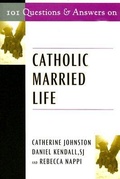 Cover: 101 Questions & Answers on Catholic Married Life - Paulist Press International,U.S.