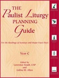 Enlarge image Cover: The Paulist Liturgy Planning Guide - Paulist Press International,U.S.