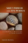 Cover: Soft Power and Its Perils - Stanford University Press