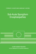 Cover: Sub-Acute Spongiform Encephalopathies - Kluwer Academic Publishers
