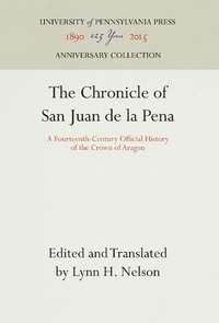 Abbildung von: The Chronicle of San Juan De La Pena - University of Pennsylvania Press