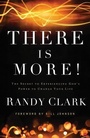 Cover: There Is More! - The Secret to Experiencing God`s Power to Change Your Life - Chosen Books, a division of Baker Publishing Group