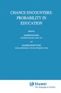 Cover: Chance Encounters: Probability in Education - Springer