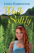 Cover: Walk Softly - Peppertree Press