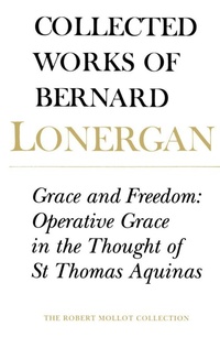 Enlarge image Cover: Grace and Freedom - University of Toronto Press