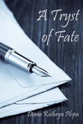 Cover: A Tryst of Fate - Grey Wolfe Publishing, LLC