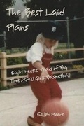 Cover: The Best Laid Plans - Grey Wolfe Publishing, LLC