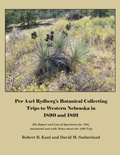 Cover: Per Axel Rydberg's Botanical Collecting Trips to Western Nebraska in 1890 and 1891 - Zea Books
