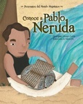 Cover: Conoce a Pablo Neruda - Loqueleo