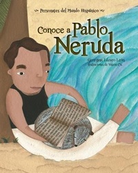Enlarge image Cover: Conoce a Pablo Neruda - Loqueleo