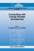 Cover: Computing with T.Node Parallel Architecture - Kluwer Academic Publishers