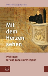 Abbildung von: Mit dem Herzen sehen - Evangelische Verlagsanstalt GmbH