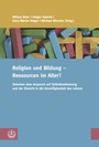 Cover: Religion und Bildung - Ressourcen im Alter? - Evangelische Verlagsanstalt