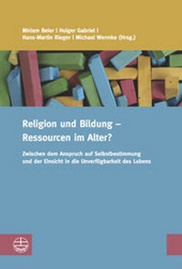 Enlarge image Cover: Religion und Bildung - Ressourcen im Alter? - Evangelische Verlagsanstalt
